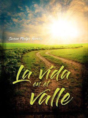 cover image of La vida en el valle